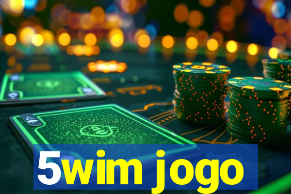 5wim jogo